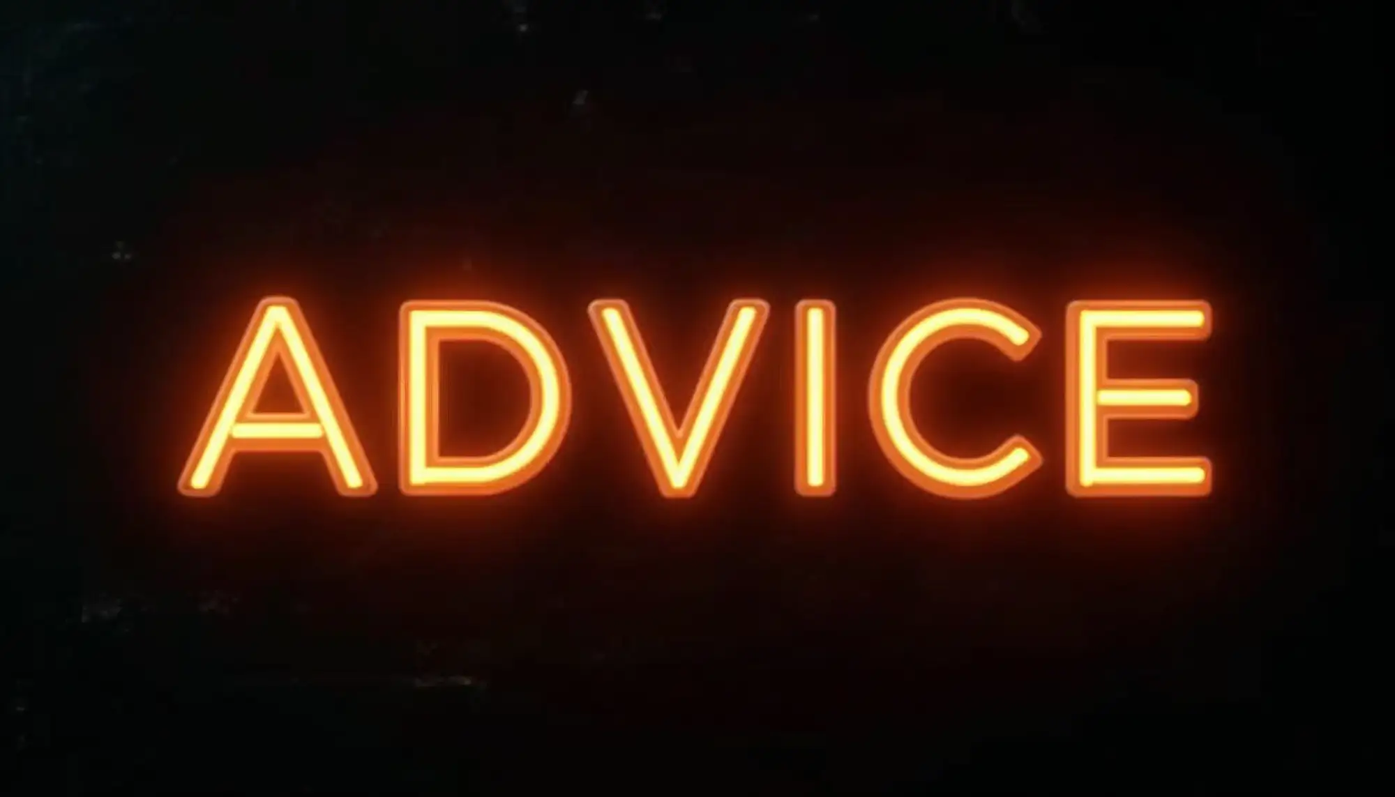 Advice neon sign